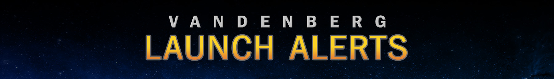 Stay informed about upcoming launches on the Western Range by signing up for launch alerts. Subscribers will receive timely notifications for all confirmed launches.